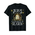 thumbnail image 1 of Christmas Nativity Jesus Is The Reason For The Season Manger T-Shirt, 1 of 5