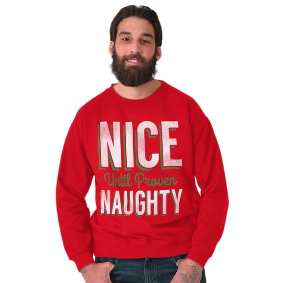 Christmas Nice Until Proven Naughty Unisex Plus Fleece Graphic Sweatshirt Brisco Brands 2X