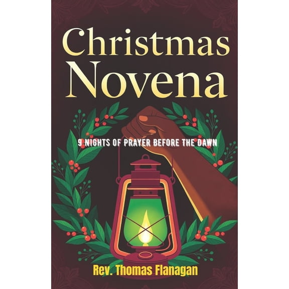 Christmas Novena: Nine nights of prayer before the dawn, (Paperback)