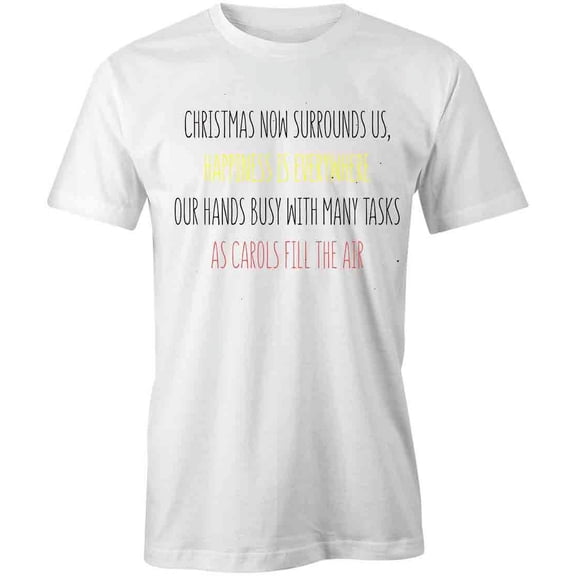 Christmas Now Surrounding T-Shirt | Cute Xmas White Tee Gift