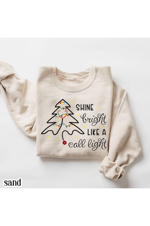 Christmas Nurse Sweatshirt Shine Bright Like A Call Light Sweater Stethoscope Xmas Nurse Tree Pullover