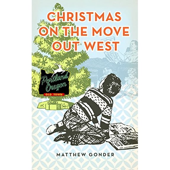 Pre-Owned Christmas On The Move Out West (Paperback) 0985200200 9780985200206