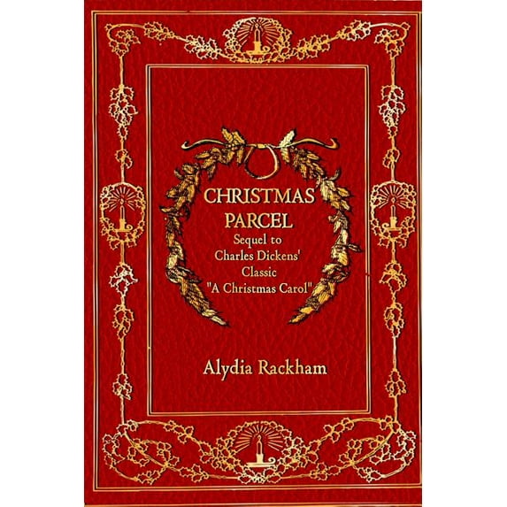 Alydia Rackham's Retellings: Christmas Parcel (Paperback)
