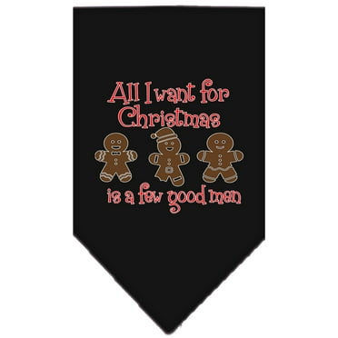 Christmas Pet and Dog Bandana Screen Printed, "All I Want For Christmas Is A Few Good Men"
