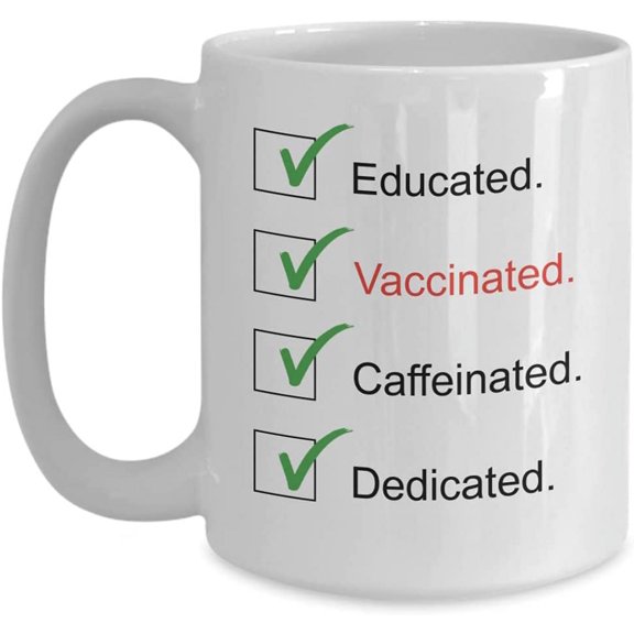 Christmas Present For Vaccination, Fully Vaccinated Coffee Mug, Educated Vaccinated Caffeinated Coffee Mug, Covid Vaccine Gifts, Vaccination Gifts