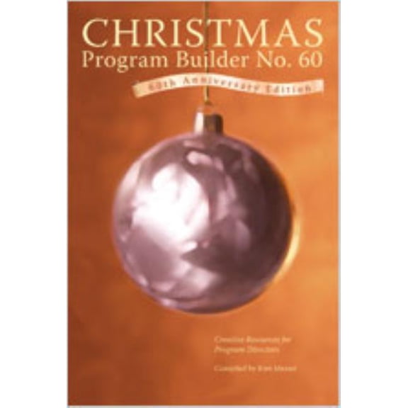 Pre-Owned Christmas Program Builder Christmas Program Builder No. 60: Creative Resources for Program Directors, Book 60, (Paperback)