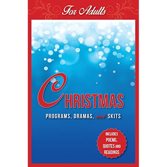 Pre-Owned Christmas Programs, Dramas and Skits for Adults : Includes Poems, Quotes and Readings (Paperback)