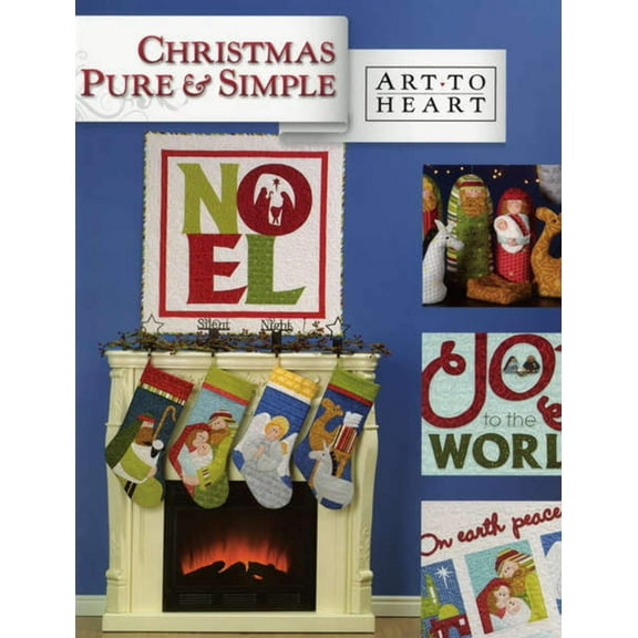 Christmas Pure And Simple Quilt Pattern Book by Nancy Halvorsen of Art to Heart