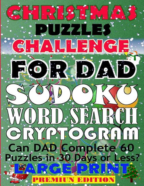 Christmas Puzzles Challenge for Dad : Can Dad Complete 60 Puzzles in 30 Days or Less? (Paperback)