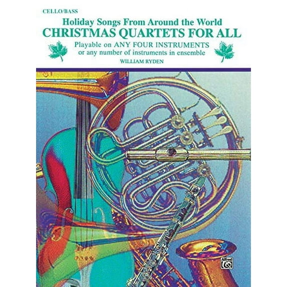 Christmas Quartets for All (Holiday Songs from Around the World): Cello/Bass