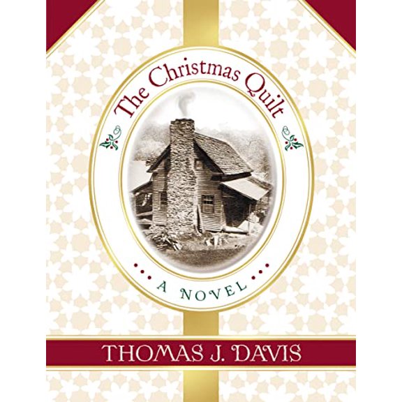 Pre-Owned The Christmas Quilt (Paperback) 1595548262 9781595548269