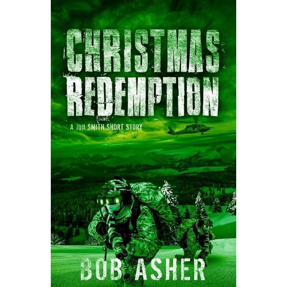 A Jon Smith Novel Christmas Redemption: A Jon Smith Short Story, (Paperback)