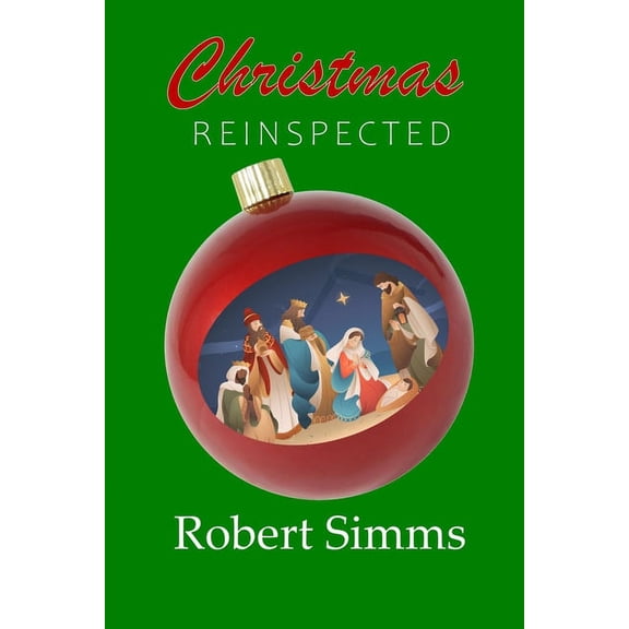 Christmas Reinspected, (Paperback)