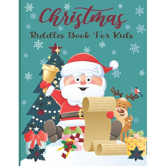 Christmas Riddles Book For Kids: A Fun and Interactive Riddles Book for Boys, Girls, The Whole Family - 80 Funny & Silly Riddles to Celebrate Christmas Gift idea (Paperback)