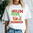 thumbnail image 1 of Christmas Runover Recently Run Over By A Reindeer Christmas, Retro Christmas Shirt, Xmas TShirt, Cute Santa Claus Holiday, Merry Christmas Gift, 1 of 5