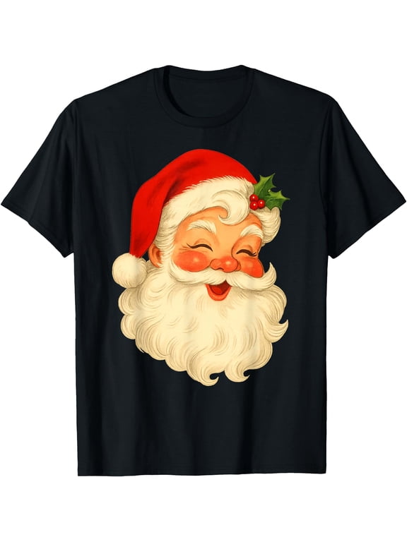 Christmas Santa Claus Face Old Fashioned Xmas T Positive Message T-Shirt