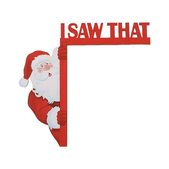 Christmas Santa Claus I Saw That Wooden Door Frame Decoration, Festive Wooden Door Corner Hanger, Santa Claus Christmas Decoration for Door Frame, Metal Wall Decor for Holiday Home Party