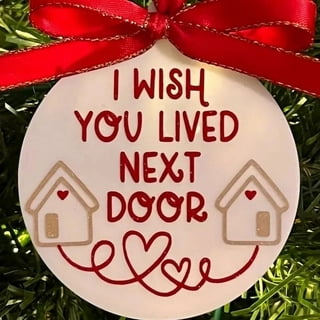 https://i5.walmartimages.com/seo/Christmas-Savings-QTOCIO-Home-Decor-Meaningful-Ornament-Gift-For-Friend-Great-Neighbors-Are-Hard-To-Find-Difficult-Part-With-And-Impossibled-Forget-Y_f7d52fb6-60e7-451f-a5fa-ba89755bfbb0.d917daf3b2c335e445d5c8d5539bc810.jpeg?odnHeight=320&odnWidth=320&odnBg=FFFFFF