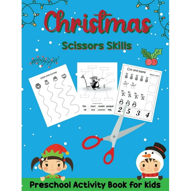 Christmas Scissors Skills Preschool Activity Book for Kids : Cut and Paste  Activity Book for Boys and Girls (Paperback) 