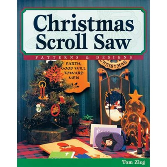 Pre-Owned Christmas Scroll Saw Patterns: Patterns & Designs (Paperback) 1565230930 9781565230934