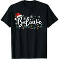 thumbnail image 1 of Christmas Shirt - Believe Santa Claus Believe Christmas T-Shirt, 1 of 3
