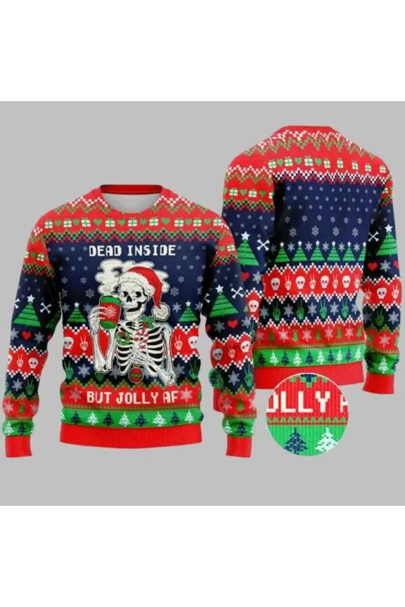 Christmas Skeleton Dead Inside But Jolly AF 3D Christmas Sweater