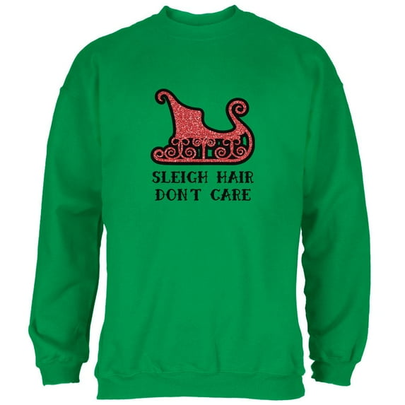 Christmas Sleigh Hair Don't Care Mens Sweatshirt Irish Green LG
