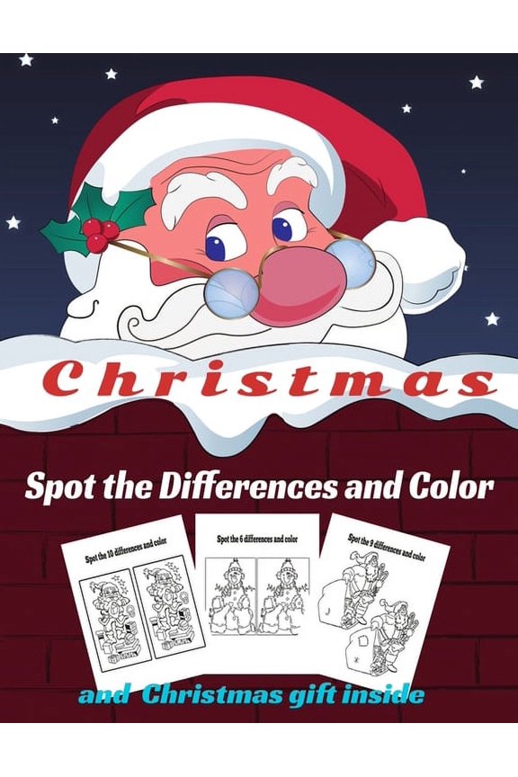 Christmas Spot the Differences and Color: Fun Children's Christmas Gift or Present for Toddlers and Kids. Activity book search and find for Kids ages 4-8 (Paperback)