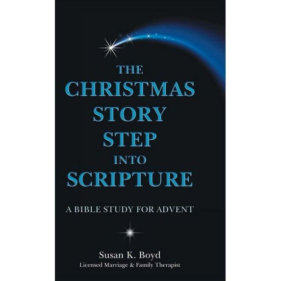Christmas Story Step into Scripture : A Bible Study for Advent