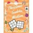 thumbnail image 1 of Christmas Sudoku Medium: 100 Pages With Sudokus On Medium Level - Solve And Relax - Large Print, Perfect Gift For Advent Time (125 Pages, 8.5 x 11) (Paperback)(Large Print), 1 of 1