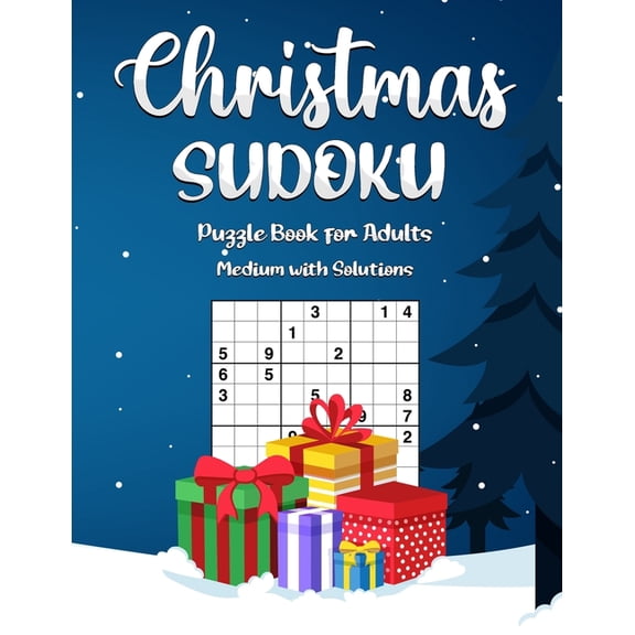 Christmas Sudoku Puzzles Book for Adults: Christmas Sudoku Puzzle Book for Adults: Medium Sudoku Book With 320 Sudoku Puzzles For Adults With Solutions, Vol 4 (Paperback)