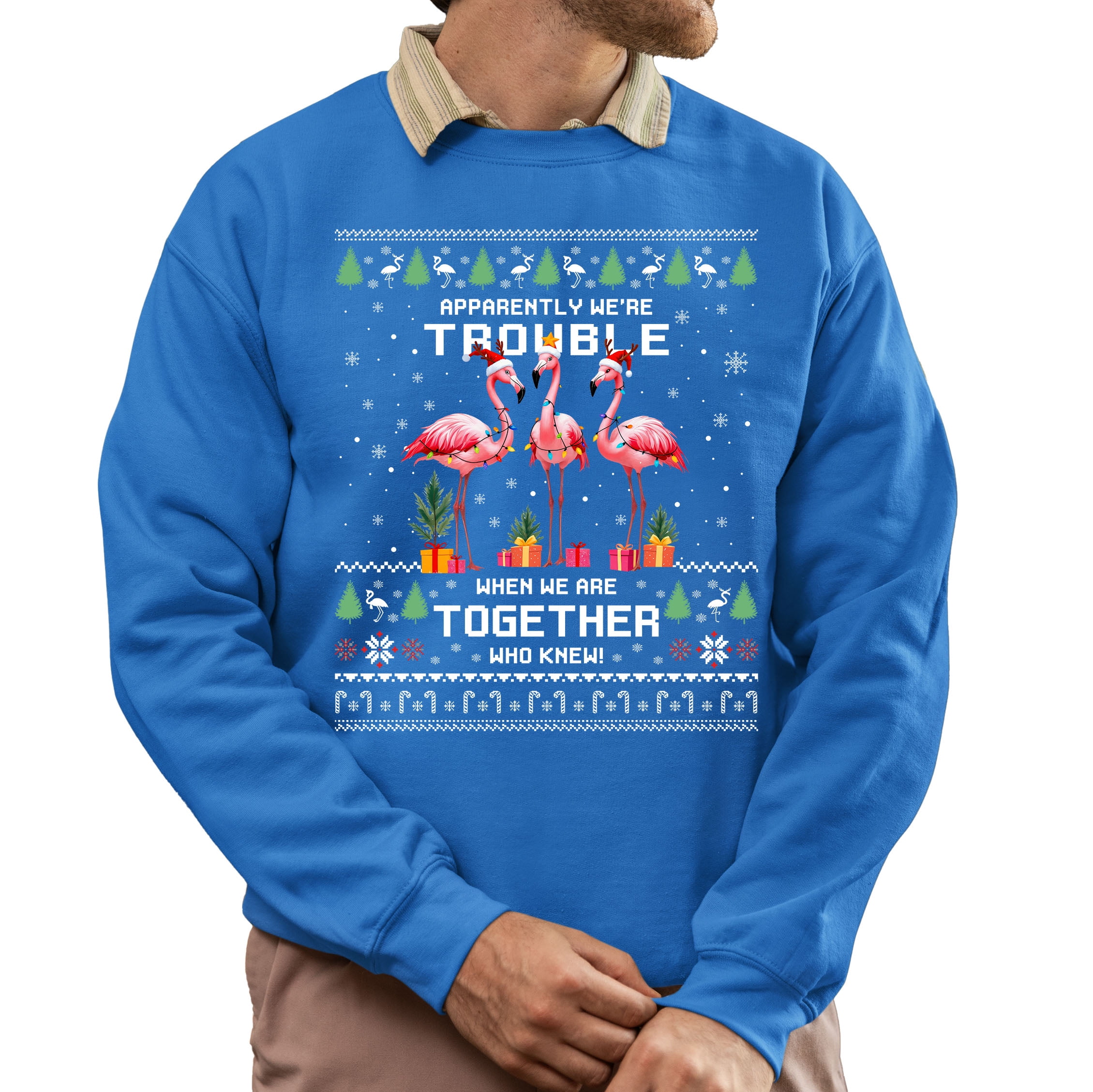 Christmas Sweatshirt Apparently We #39 re Trouble Funny Flamingo Squad Christmas Sweatshirt Apparently We #39 re Trouble Funny Flamingo Squad
