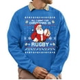 thumbnail image 1 of Christmas Sweatshirt, All I Want for Christmas is Rugby Ugly Holiday Sweatshirt, Festive Santa Rugby Fan Jumper, Christmas Gameday Apparel for Men & Women, Unique Xmas Gift, 1 of 5