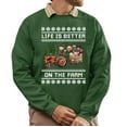 thumbnail image 1 of Christmas Sweatshirt, Life is Better on the Farm Christmas Sweatshirt, Funny Farm Animals Holiday Ugly Sweatshirt, Tractor Crewneck for Farmers & Country Lovers, 1 of 5