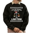 thumbnail image 1 of Christmas Sweatshirt, Yule Be Hearing From My Law Firm Funny Christmas Sweatshirt, Legal Profession Ugly Holiday Jumper, Witty Lawyer Attorney Gift for Law Students & Paralegals, 1 of 5