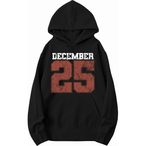 Christmas Sweatshirts for Women December 25 Graphic Print Hoodies Long Sleeve Pullover Tops