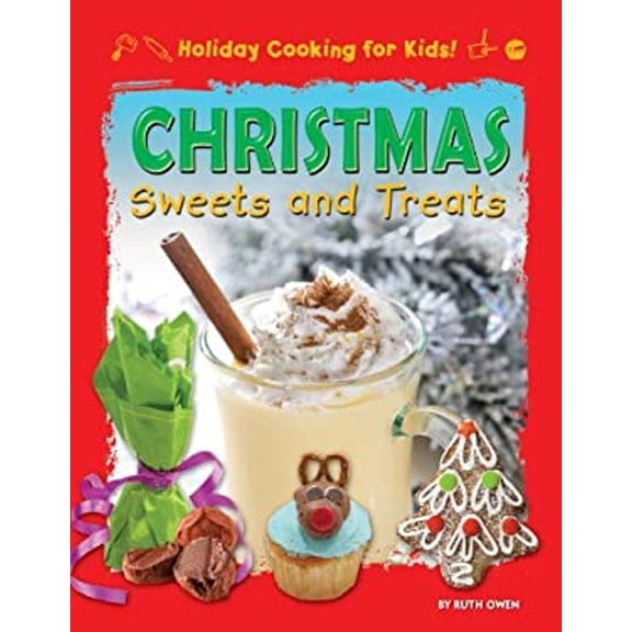 Pre-Owned Christmas Sweets and Treats (Library Binding) 1448880815 9781448880812