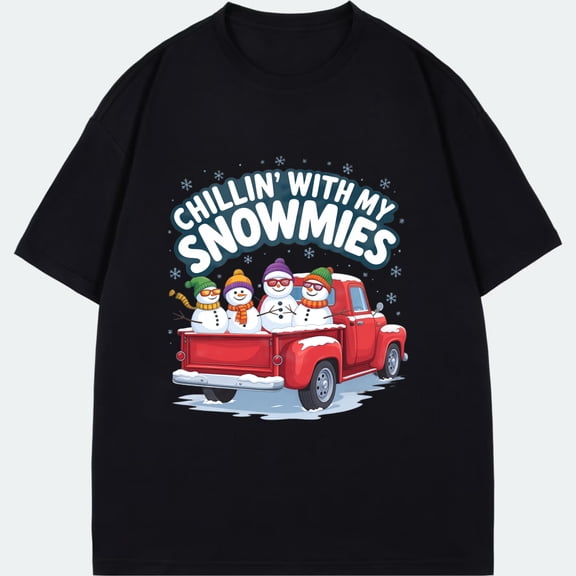 Christmas T Shirt Black Chillin With My Snowmies Snowmen In Red Truck Winter Holiday Design For Festive Season