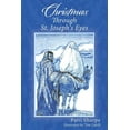 thumbnail image 1 of Christmas Through St. Joseph's Eyes, (Paperback), 1 of 1