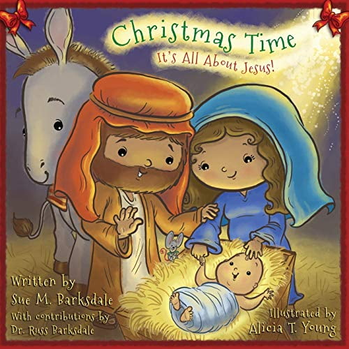 Pre-Owned Christmas Time: It's All About Jesus! (Paperback) 1622452496 9781622452491