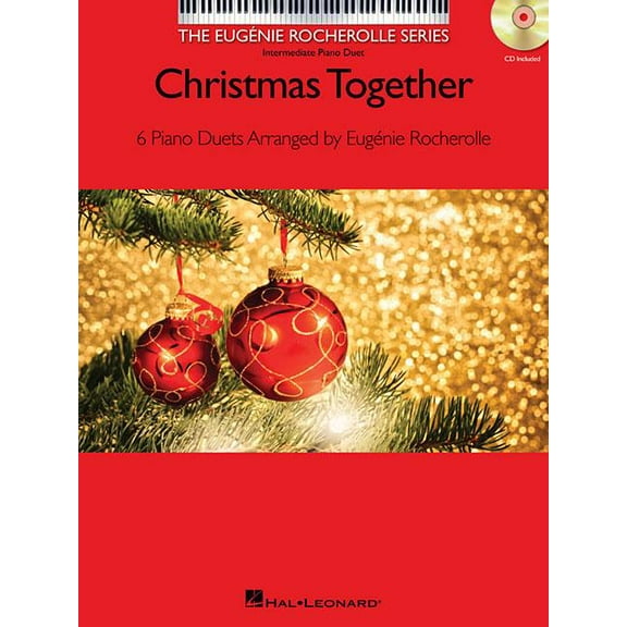 Christmas Together: 6 Piano Duets (Paperback) by Eugenie Rocherolle