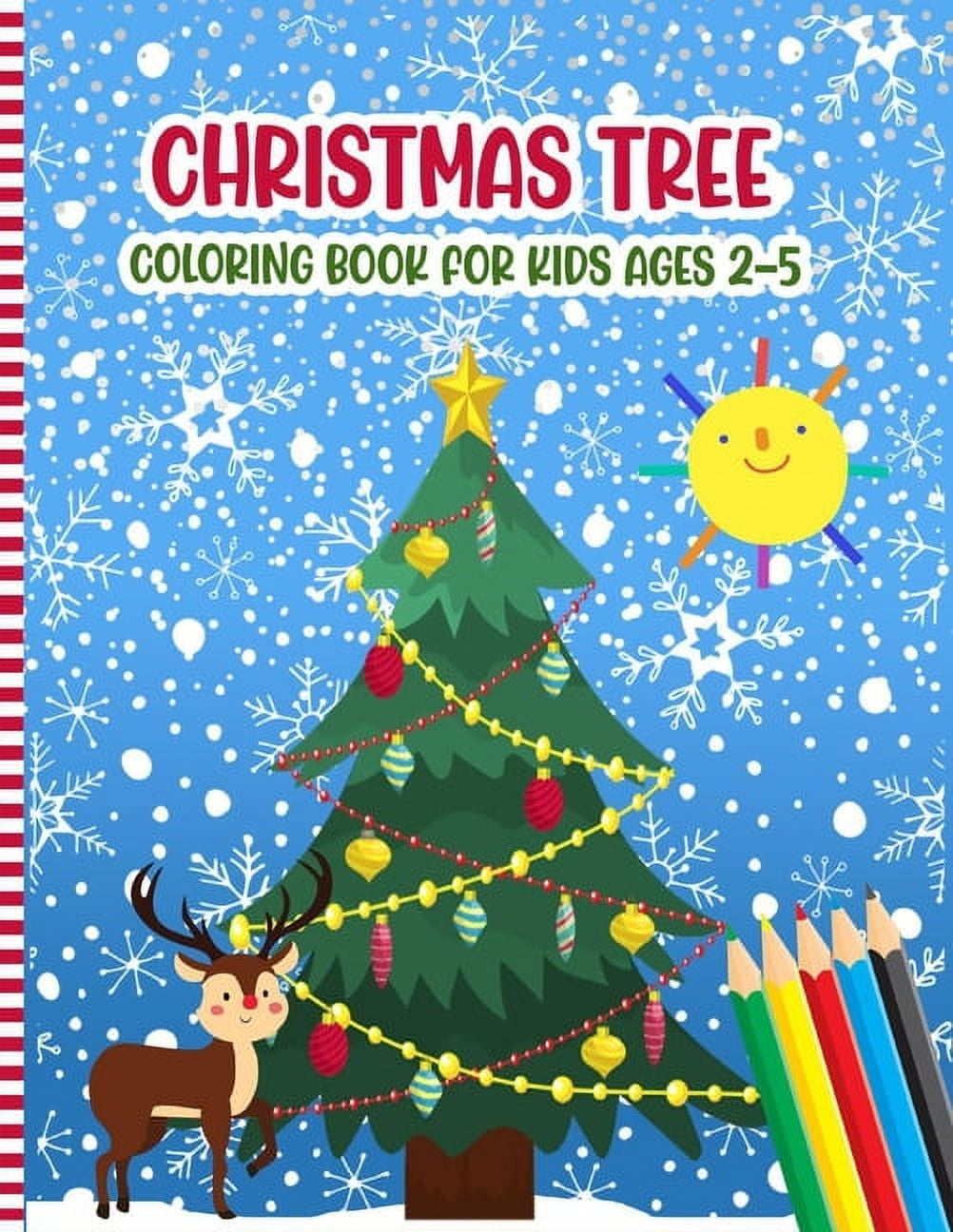 Christmas Tree Coloring Book For Kids Ages 25 A Fun Xmas Coloring