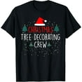 thumbnail image 1 of Christmas Tree Decorating Crew Xmas Activity For Kids Gift T-Shirt, 1 of 6