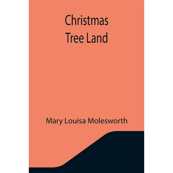 Christmas Tree Land, (Paperback)