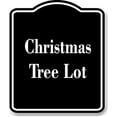 thumbnail image 1 of Christmas Tree Lot BLACK Aluminum Composite Sign 8.5''x10'', 1 of 9