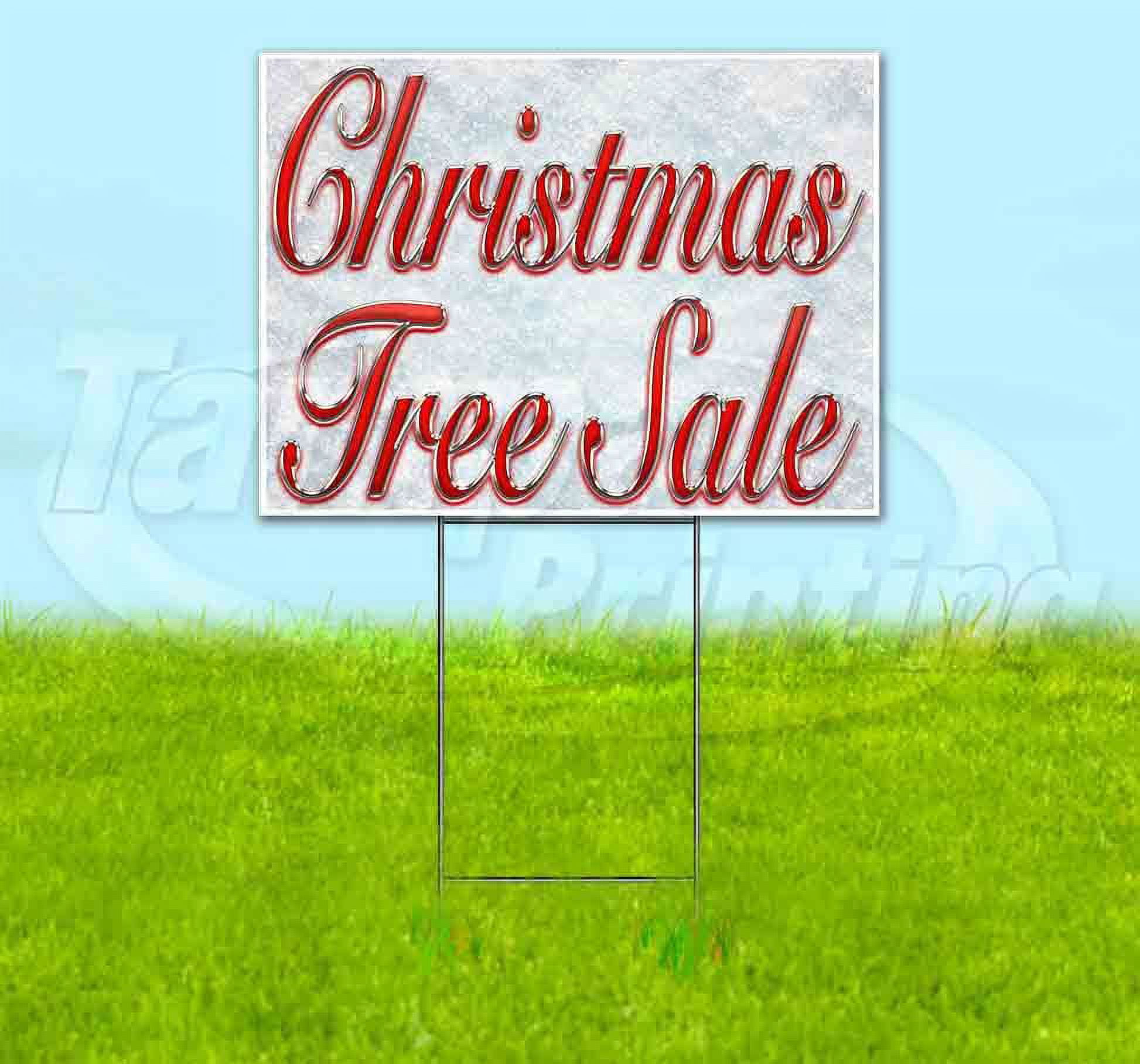 Christmas Tree Sale (18" x 24") Yard Sign, Includes Metal Step Stake