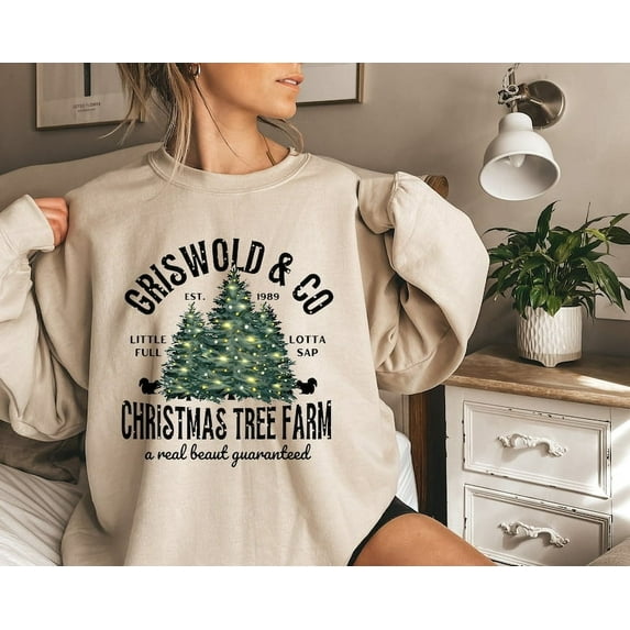 Christmas Tree Sweatshirt Griswold's Tree Farm Since 1989 Crewneck Xmas Family Gift Holiday Spirit Shirt Little Full Lotta Sap