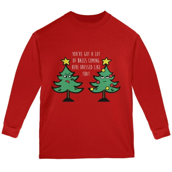 Christmas Tree You've Got a Lot of Balls Funny Youth Long Sleeve T Shirt Red YMD
