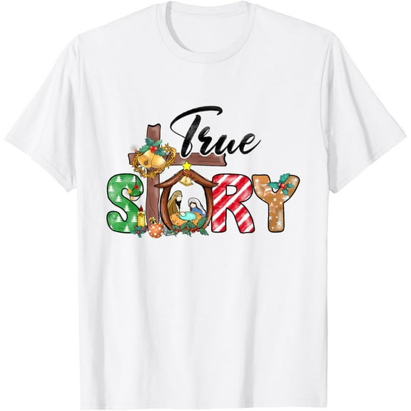 Christmas True Story Nativity Jesus Christian Xmas Gifts T-Shirt