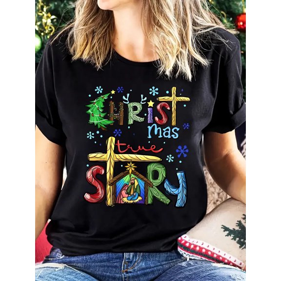 Christmas True Story T-Shirt Nativity Scene Cross Christian Graphic Tee